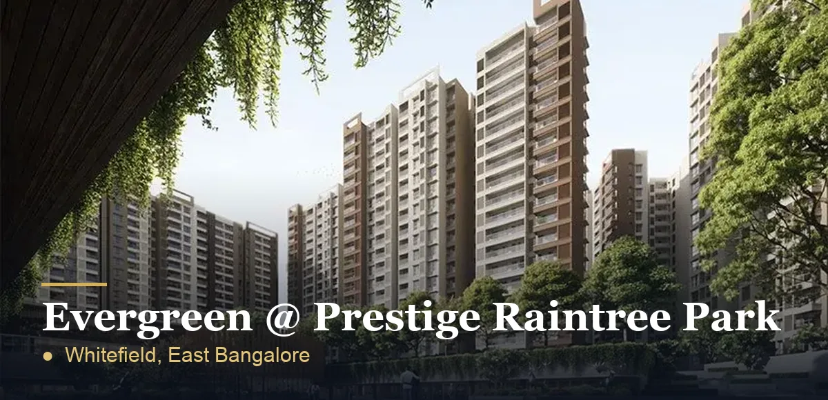Evergreen @ Prestige Raintree Park