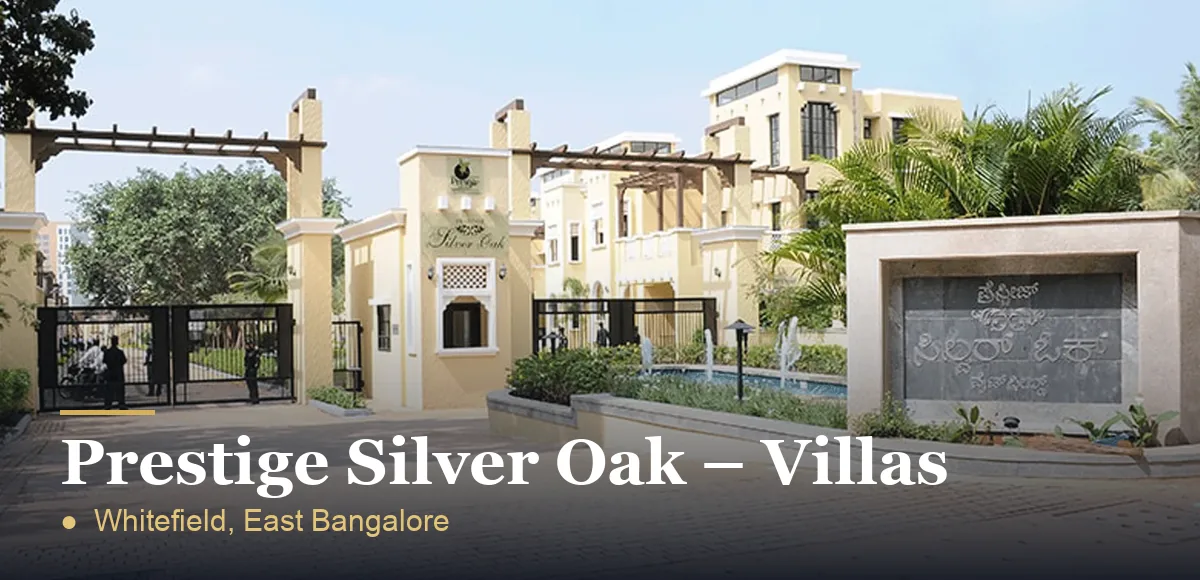 Prestige Silver Oak – Villas